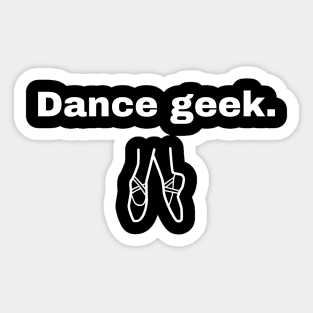 Dance Geek Sticker